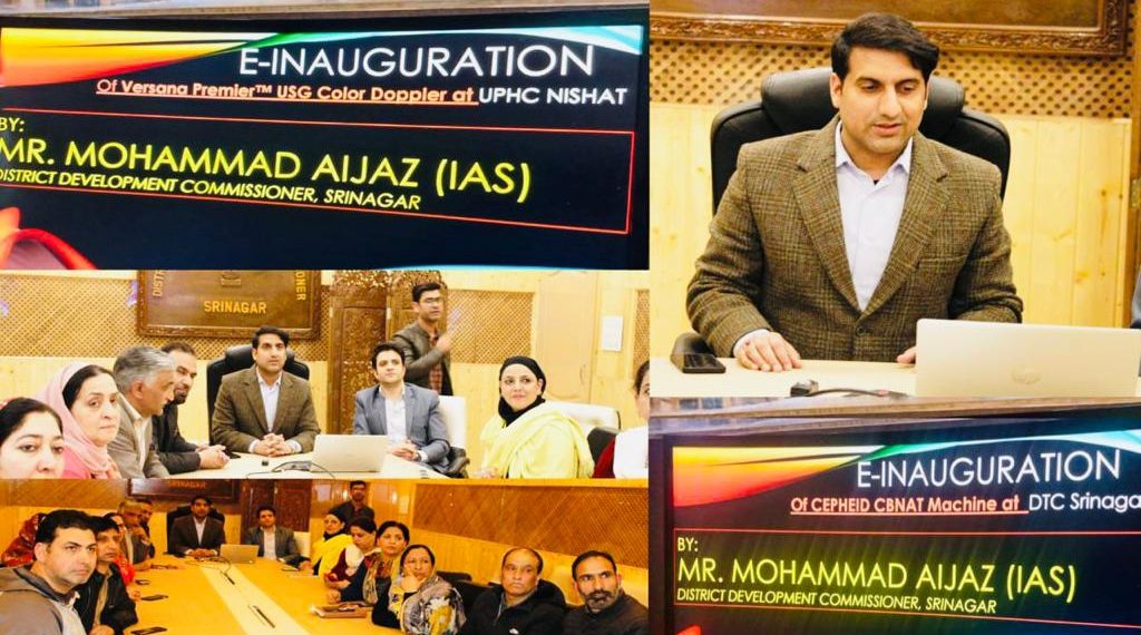 DC Srinagar inaugurates commissioning of Colour Doppler in District TB Centre and CB-Naat Machine in UPHC Nishat