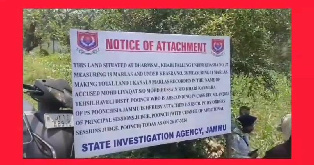 SIA Attaches Property of Absconding Narco Terrorist in Poonch