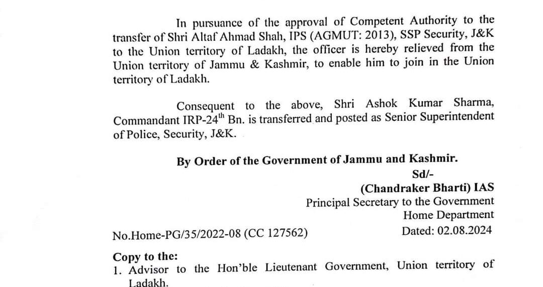 Admin Transfers SSP security J&K Altaf Ahmed Shah to Ladakh, Alok Kumar Sharma is new SSP security J&K