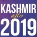 LIFE IN KASHMIR AFTER 2019