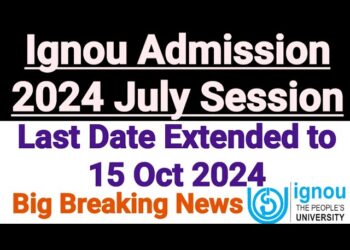 IGNOU’s Admissions extended to 15th October 2024