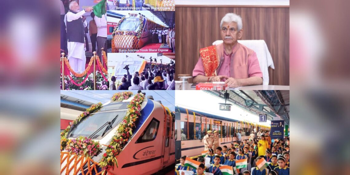 LG Sinha Thanks PM Modi for Amritsar-Katra Vande Bharat, Hails Boost to Rail Infrastructure
