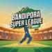 North Kashmir Gears Up for Bandipora Super League From Sept 28