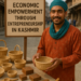 Economic Empowerment Through Entrepreneurship in Kashmir