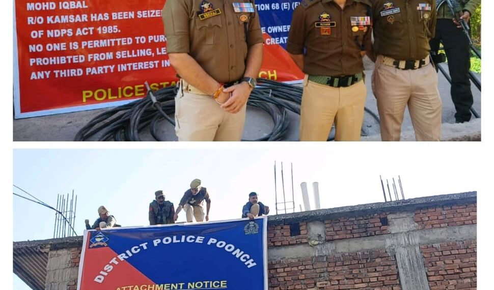 Assets Worth ₹1.11 Crore Linked to Drug Trade Attached in Poonch