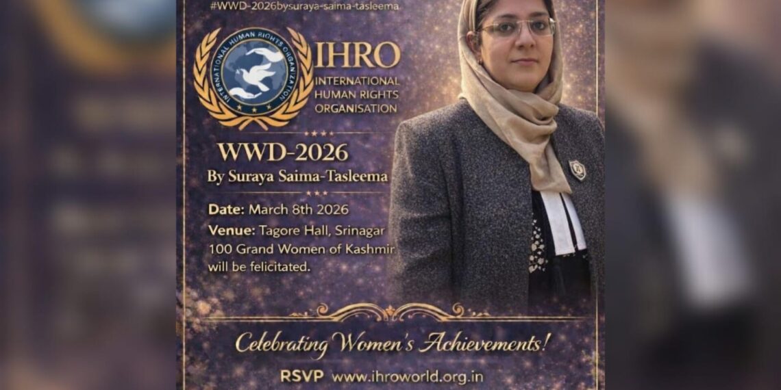 Adv Safa Arshid to be Felicitated by IHRO on International Women’s Day 2026