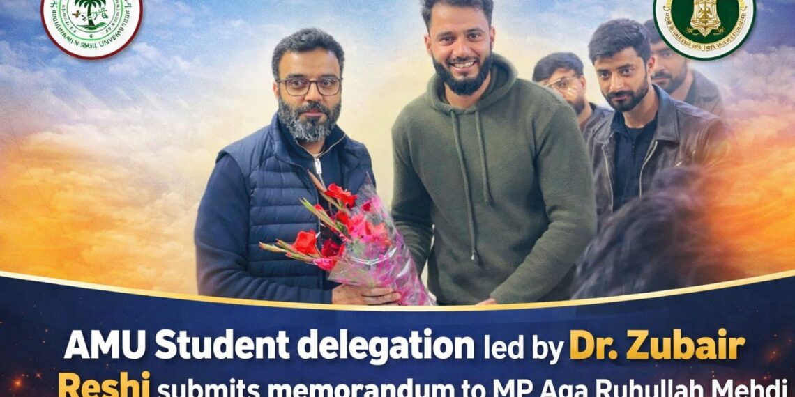 AMU student delegation led by Dr. Zubair Reshi submits memorandum to MP Aga Ruhullah Mehdi