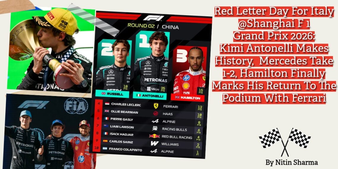 From Antonelli’s Breakthrough to Hamilton’s Ferrari Comeback: Shanghai Writes an Italian Red-Letter Day