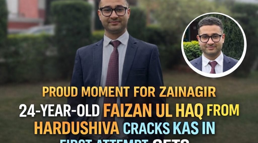 Hardushiva’s Faizan-ul-Haq Secures 30th Rank in JKAS in First Attempt