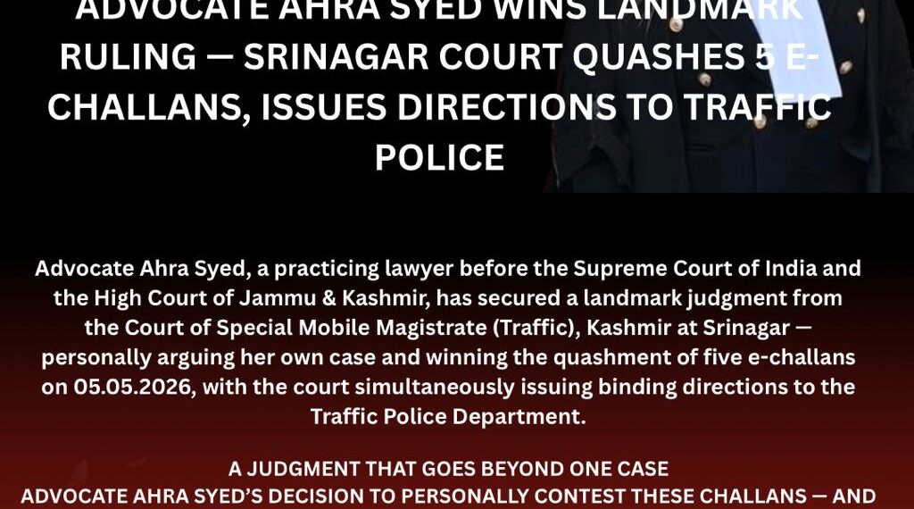 Advocate Ahra Syed Secures Landmark Relief After Personally Arguing Case Before Traffic Court