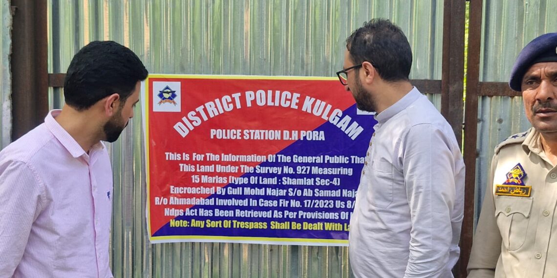 Kulgam Police Retrieves State Land Worth ₹12 Lacs from Drug Peddler in DH Pora Kulgam