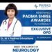Padma Awardee Neurologist Dr Padma Shrivastava to hold Special OPD at PARAS Health Srinagar 
