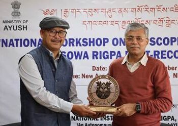 Sowa Rigpa Has Significant Potential in Education, Research and Healthcare: Ayush Secretary, Vaidya Rajesh Kotecha