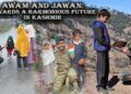 Awam and Jawan: Strengthening the Bond of Trust, Service and Togetherness in Kashmir