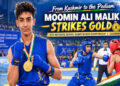 Moomin Ali Malik Strikes Gold at National School Games, Showcases Kashmir’s Sporting Talent
